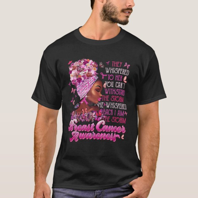 I m The Storm Black Women Breast Cancer Survivor P T-Shirt (Front)