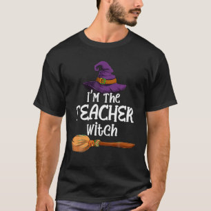 I m the Teacher Witch Halloween Matching Group Cos T-Shirt