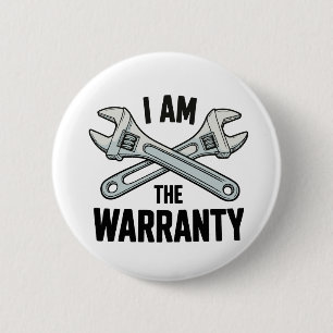 I’m The Warranty Mechanic Father’s Day Dad Grandpa 6 Cm Round Badge