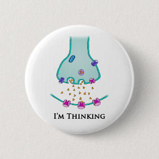 I’m Thinking Neuron Synapse 6 Cm Round Badge