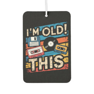 I’m This Old Colourful Retro Music Nostalgia Car Air Freshener
