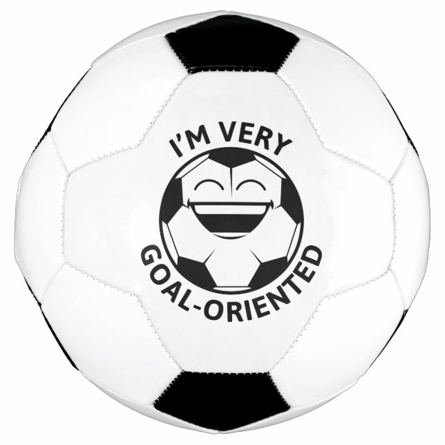 I’m Very Goal-Orientated Football (Front)