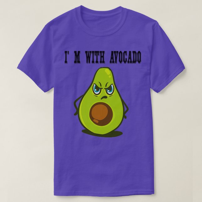 I M WITH AVOCADO 2 T-Shirt (Design Front)