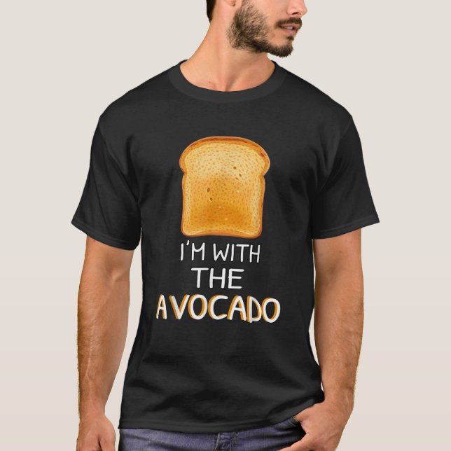 I m with the Avocado Avocadolovers Toast Halloween T-Shirt (Front)