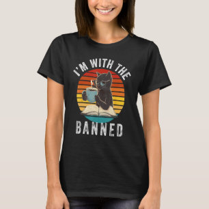 I m With The Banned  Read Banned Books  BookWorm 3 T-Shirt