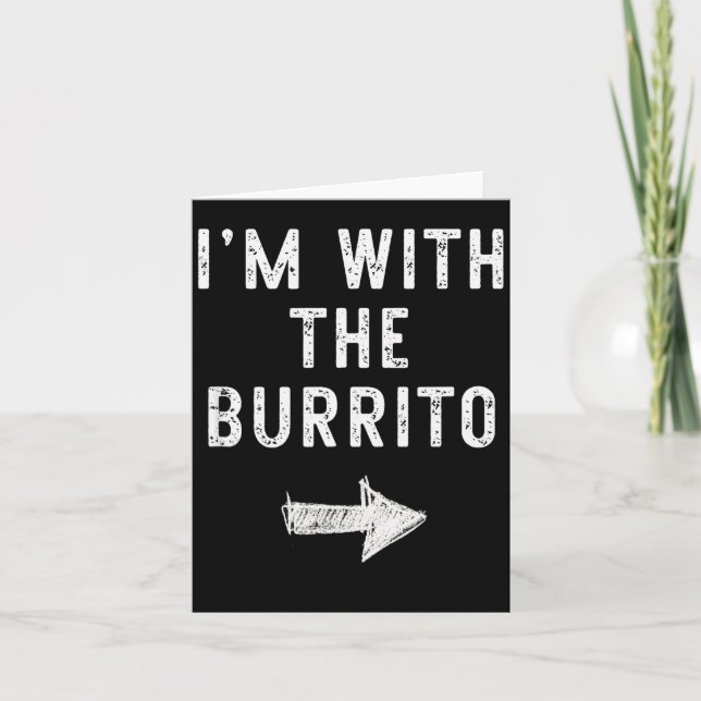 I’m With The Burrito Funny Halloween Couple Costum Card (Front)