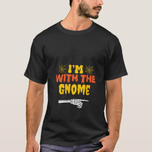 I m with the Gnome Funny Simple Halloween Costume T-Shirt