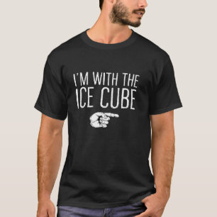 I m With The Ice Cube Matching Costume Lazy Hallow T-Shirt