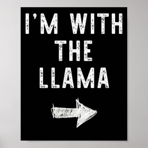 I’m With The Llama Funny Halloween Couple Costume Poster