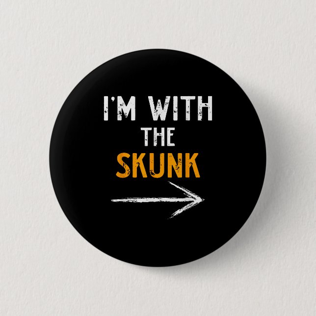 I’m With The Skunk Funny Halloween Matching Couple 6 Cm Round Badge (Front)