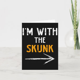 I’m With The Skunk Funny Halloween Matching Couple Card
