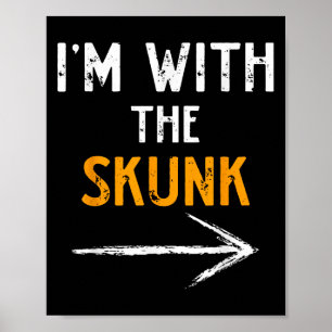 I’m With The Skunk Funny Halloween Matching Couple Poster