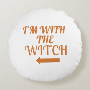 I’m With The Witch  Pillow