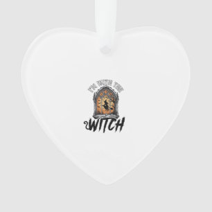 I’m With The Witch Vintage Halloween Ornament