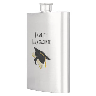 I Made It, I Am A Graduate Classic Flask