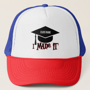 I made it.w trucker hat