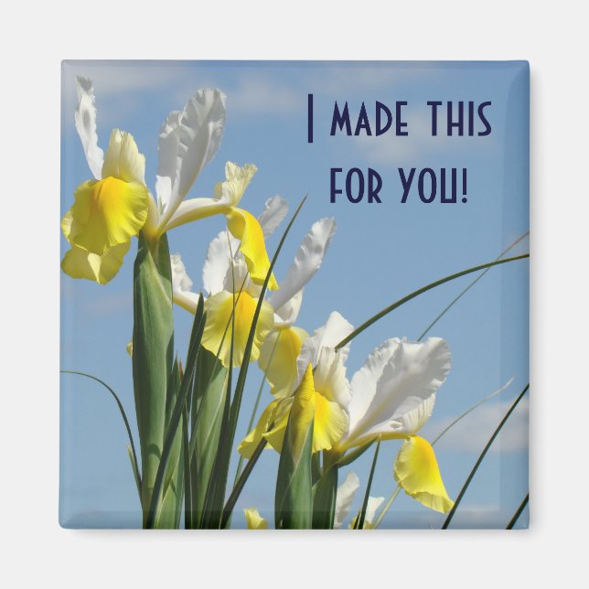 I made this for you! magnet Blue Sky Iris Flowers (Front)