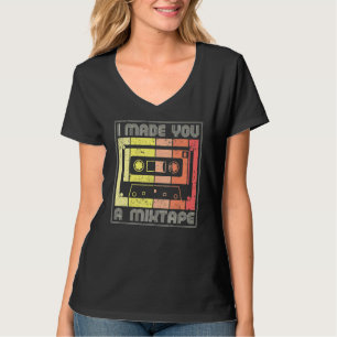 I Made You A Mixtape Cassette Tape 80s Music Retro T-Shirt