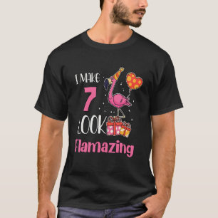 I Make 7 Look Flamazing 7 Year Old Flamingo 7th B T-Shirt