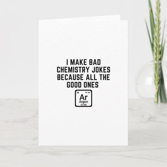 I make bad Chemistry Jokes Card (Front)