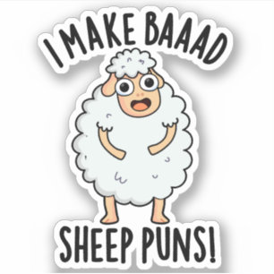 I Make Bad Sheep Puns Funny Animal Pun