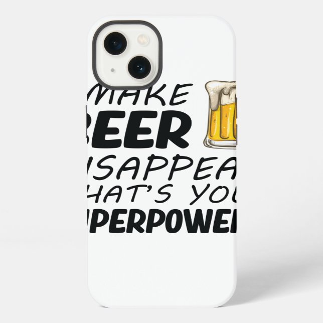 I Make Beer Disappear iPhone Case (Back)