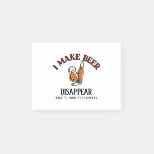 I Make Beer Disappear What's Your Superpower Post-it Notes