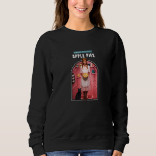 I make best apple pie woman creepy sweatshirt