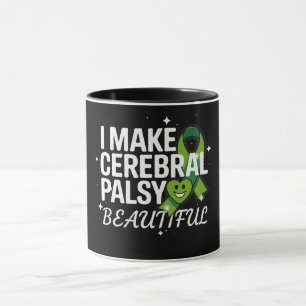 I Make Cerebral Palsy Beautiful CP Awareness Mug