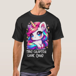 I Make Chlamydia Look Good Funny Inappropriate Wei T-Shirt