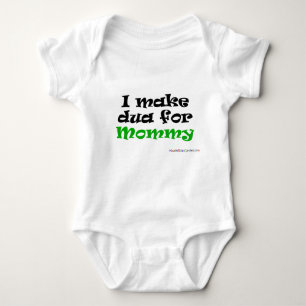 I make dua for Mummy Baby Bodysuit