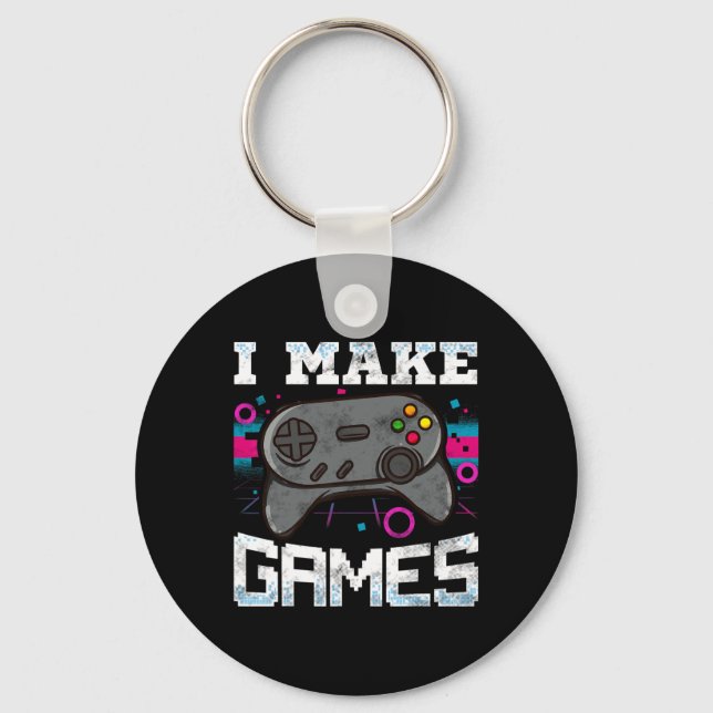 I Make Games For Video Game Developer Gift  Key Ring (Front)