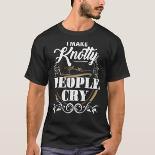 I Make Knotty People Cry Massage Therapist T-Shirt