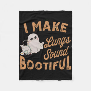 I Make Lungs Sound Bootiful Respiratory Therapist  Fleece Blanket