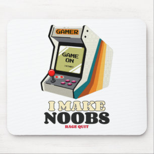 I Make Noobs Rage Quit Mouse Mat