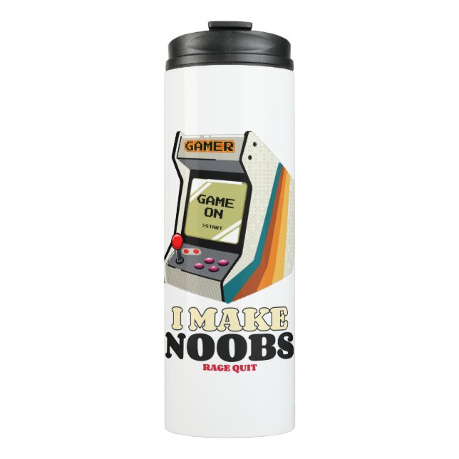 I Make Noobs Rage Quit Thermal Tumbler (Front)