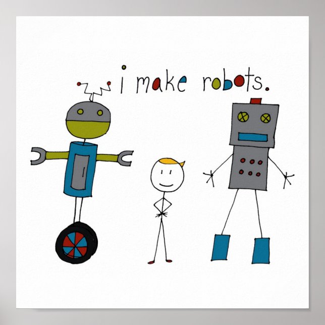 I Make Robots (boy) Poster (Front)