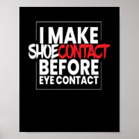 I Make Shoecontact Sneaker Sneakers Shoe