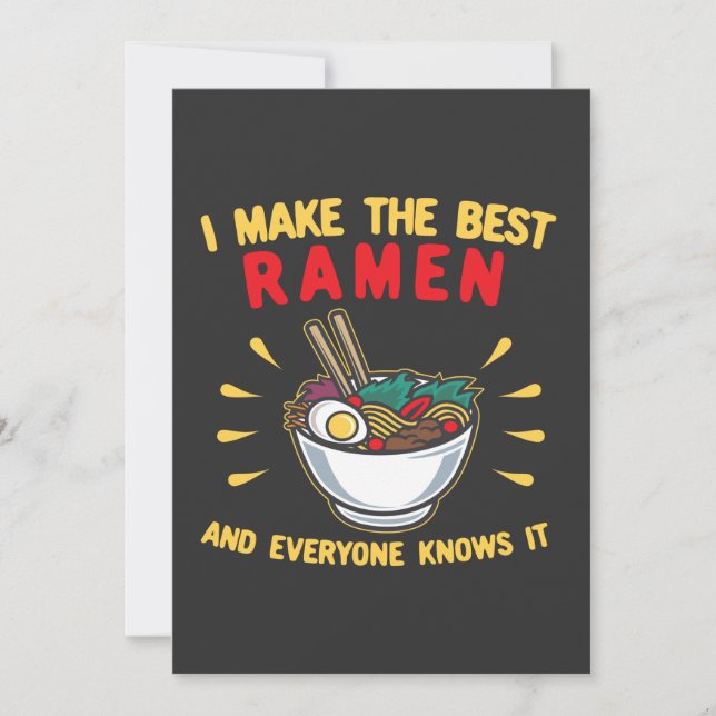 I Make The Best Ramen and Everyone Knows It Invitation (Front)