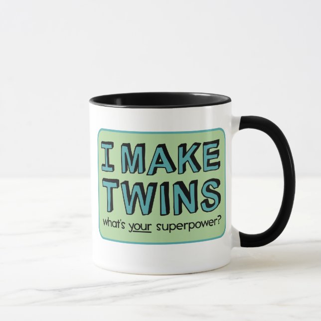 I MAKE TWINS, what's your superpower? Mug (Right)