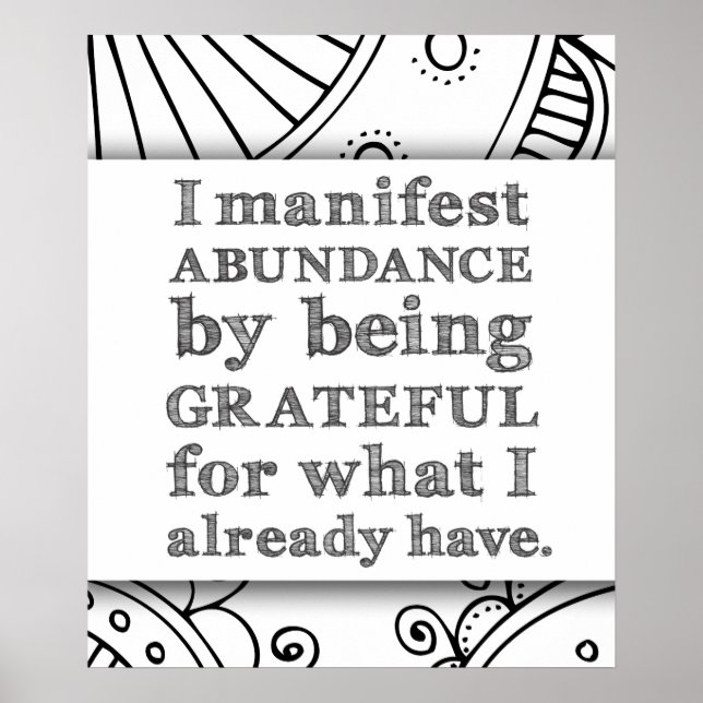 I Manifest Abundance By Being Grateful Affirmation Poster (Front)