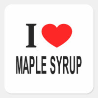 I ❤️ MAPLE SYRUP I LOVE MAPLE SYRUP I HEART MAPLE 