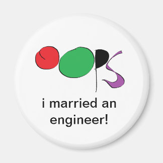 i married an engineer magnet