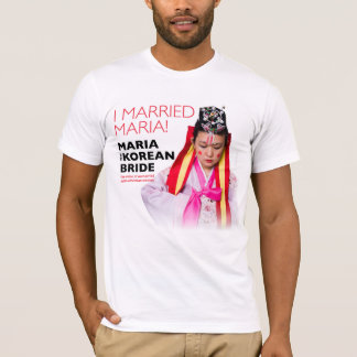 I Married Maria men's t-shirt