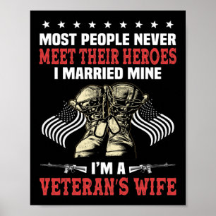 I Married Mine I'm A Veteran's Wife Poster
