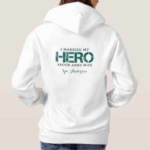 I Married My Hero - Army Wife Hoodie
