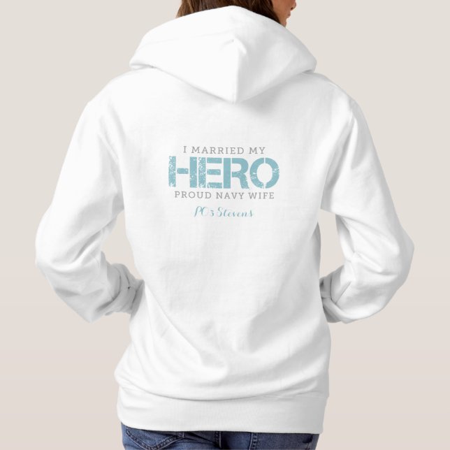 I Married My Hero - Sailor's Wife Hoodie (Back)