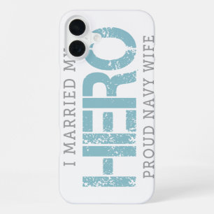 I Married My Hero - Sailor's Wife iPhone 16 Plus Case