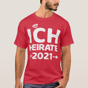 I marry 2021 Bride Hen Night T-Shirt