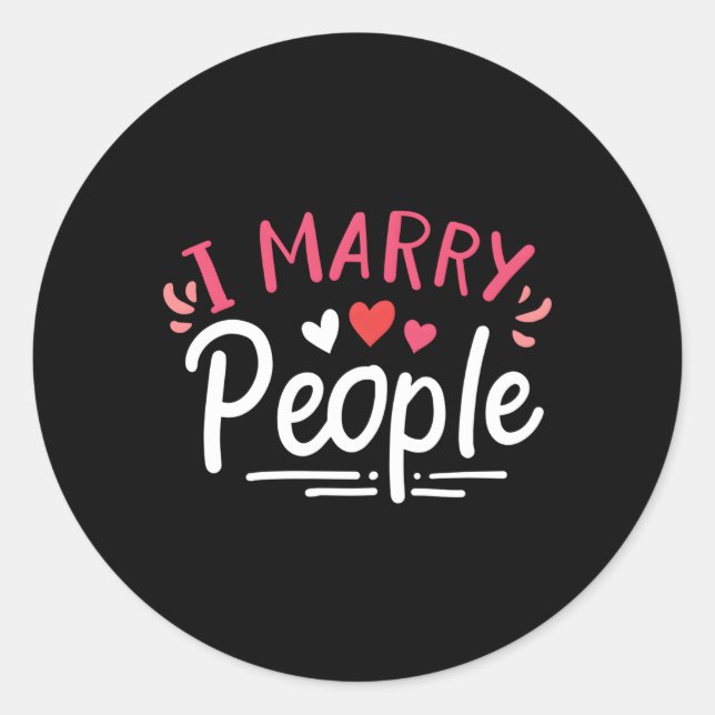 I Marry People Wedding Officiant Ordained Minister Classic Round Sticker (Front)